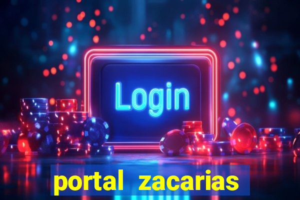 portal zacarias mais de 18